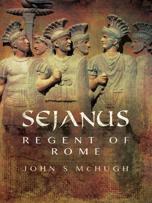 Title details for Sejanus by John S. McHugh - Available